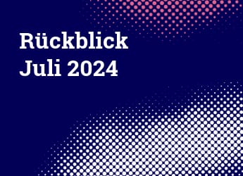 Juli 2024 Rückblick: Inspiration, Erfolg und Erholung