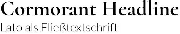 Cormorant und Lato als Schriftpaar
